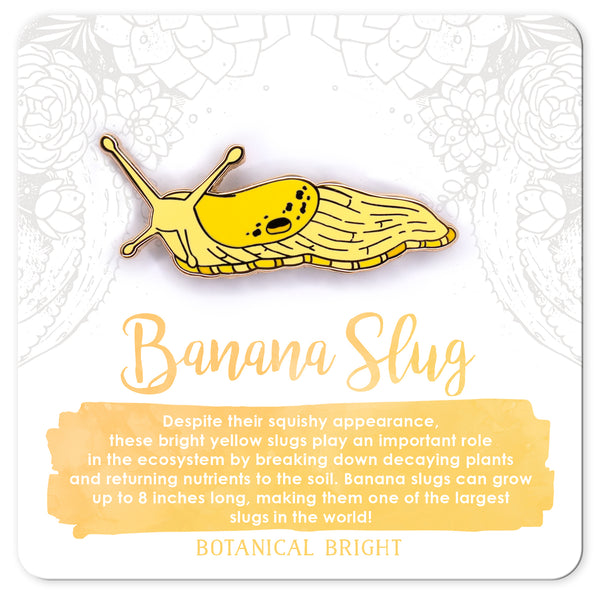 Banana Slug Enamel Pin