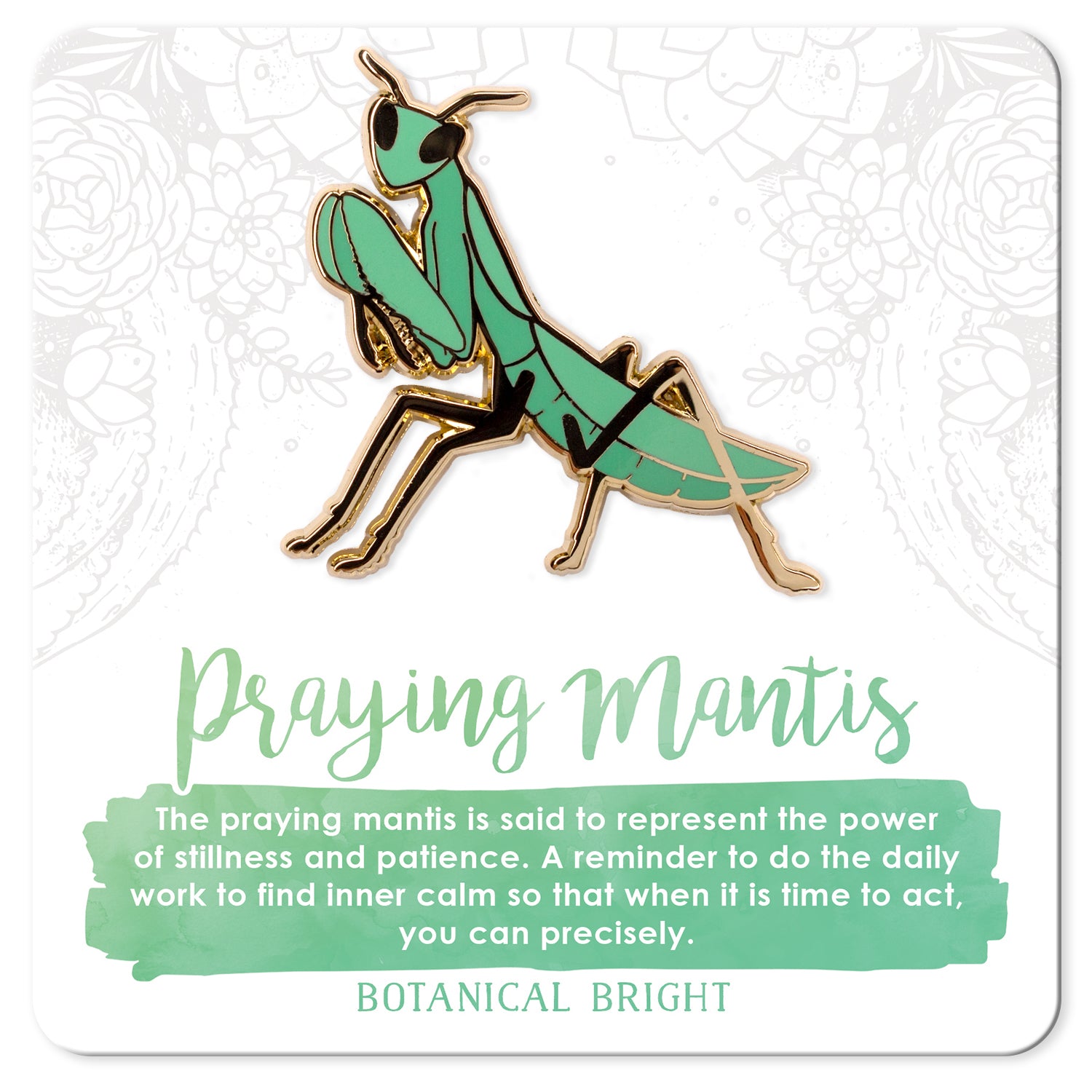 Praying Mantis Enamel Pin – Botanical Bright